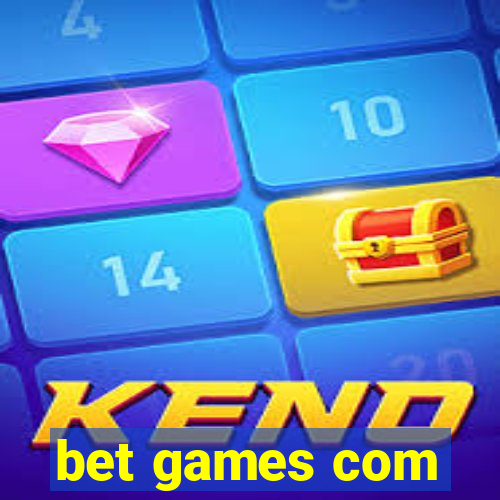 bet games com